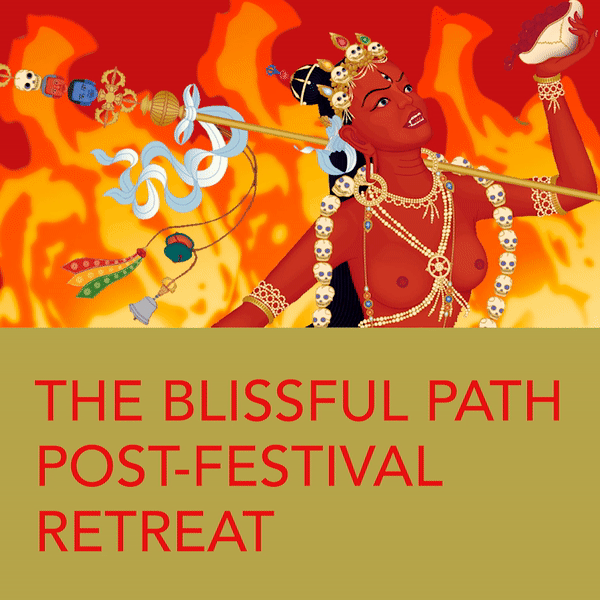The Blissful Path Post-Festival Retreat