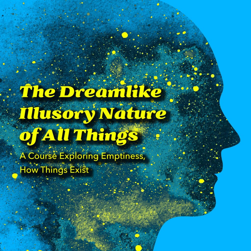 dreamlike-illusory-nature-of-reality-kaampanyc