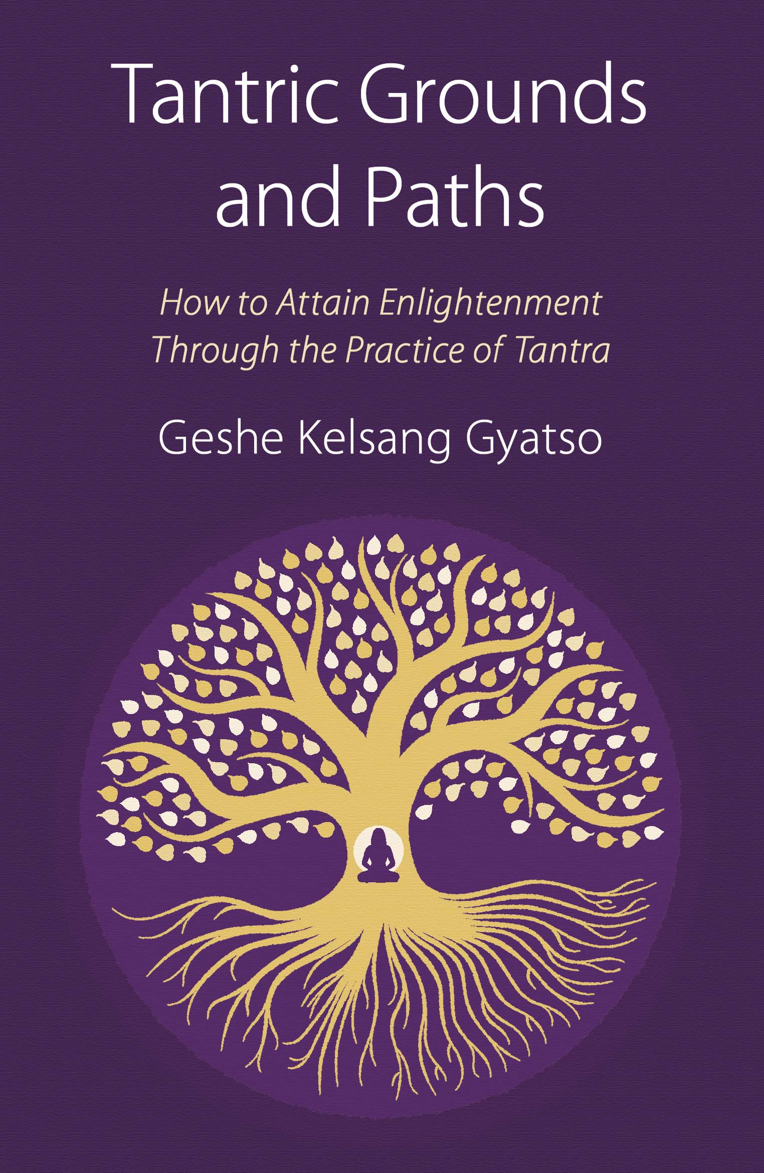 Tantric-Grounds-and-Paths-Kadampa-Meditation-Center-Geshe-Kelsang-Gyatso