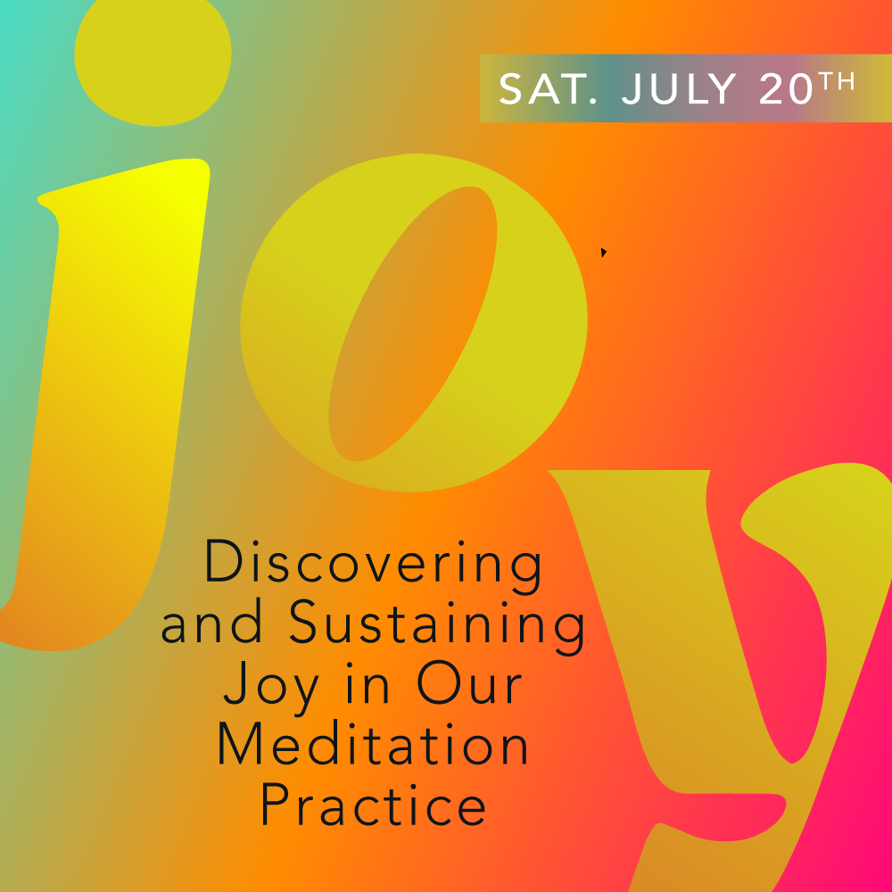discovering-and-sustaining-joy-in-our-meditation-practice-square1