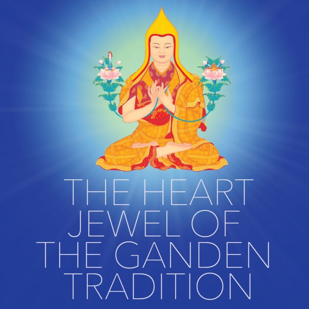 heart-jewel-of-the-ganden-tradition-with-kadam-matthew