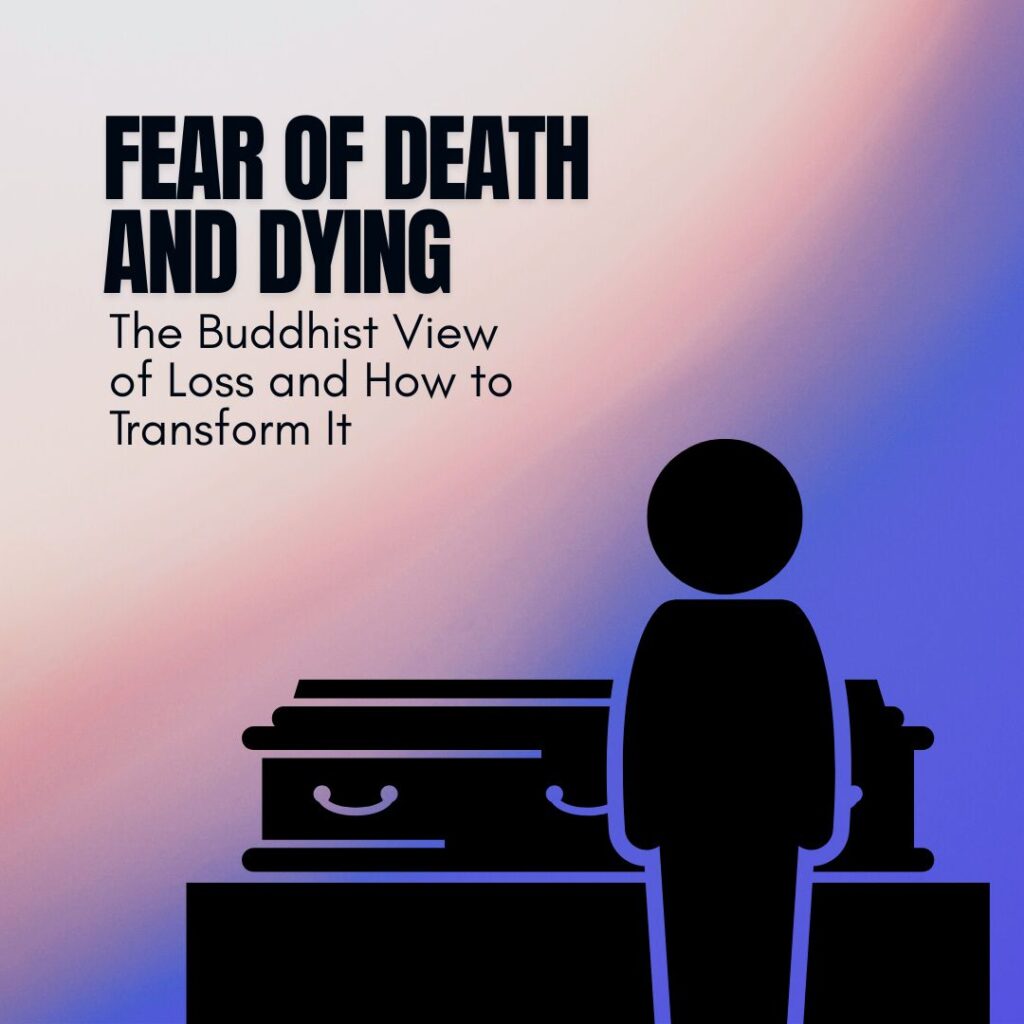 fear-of-death-dying-kadampa-nyc1 fear-of-death-dying-kadampa-nyc1