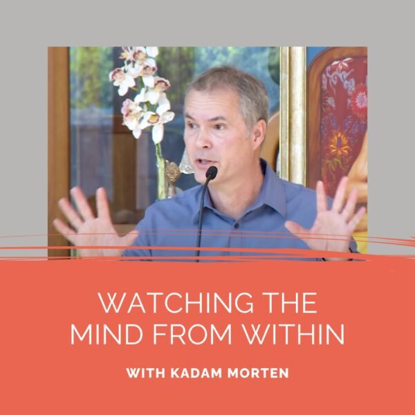 watching-the-mind-from-within-with-kadam-morten-video-kadampa-meditation-nyc